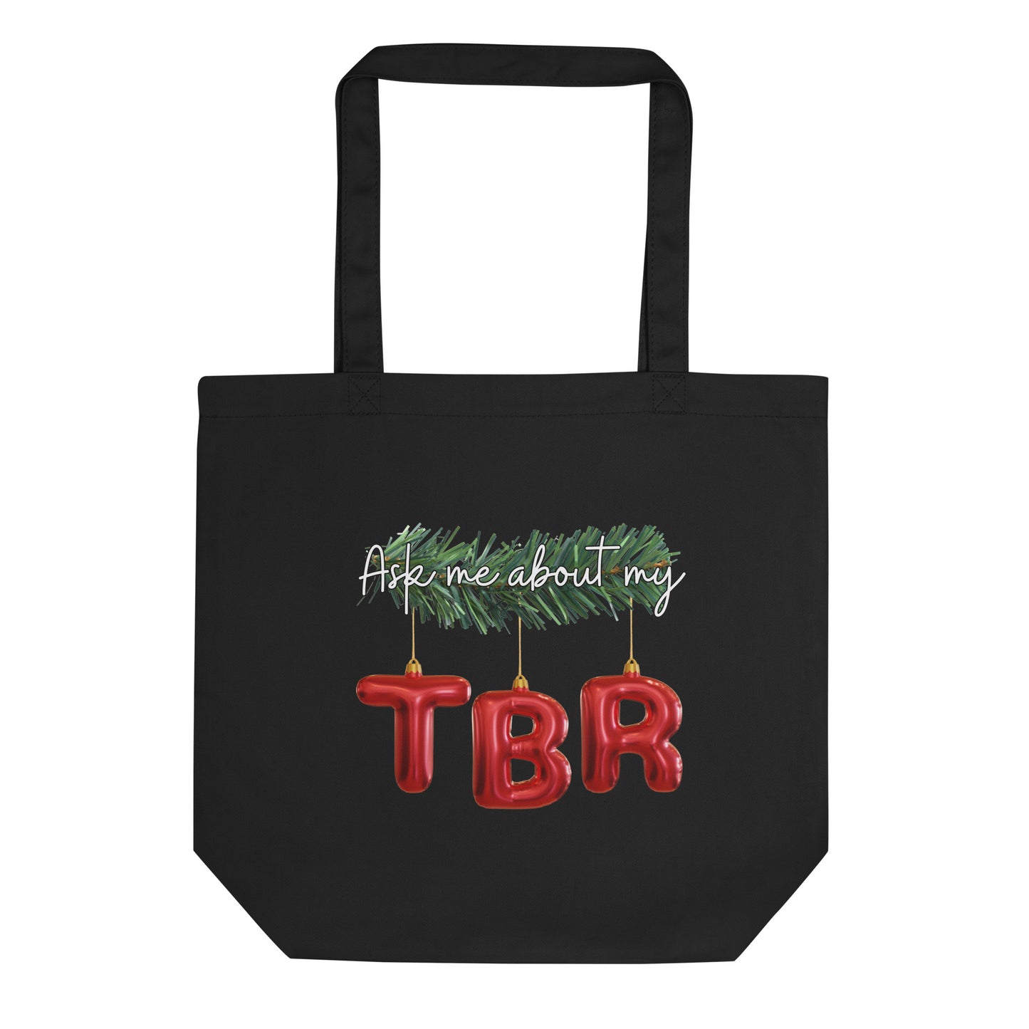 Ask me about my TBR - Eco Tote Bag