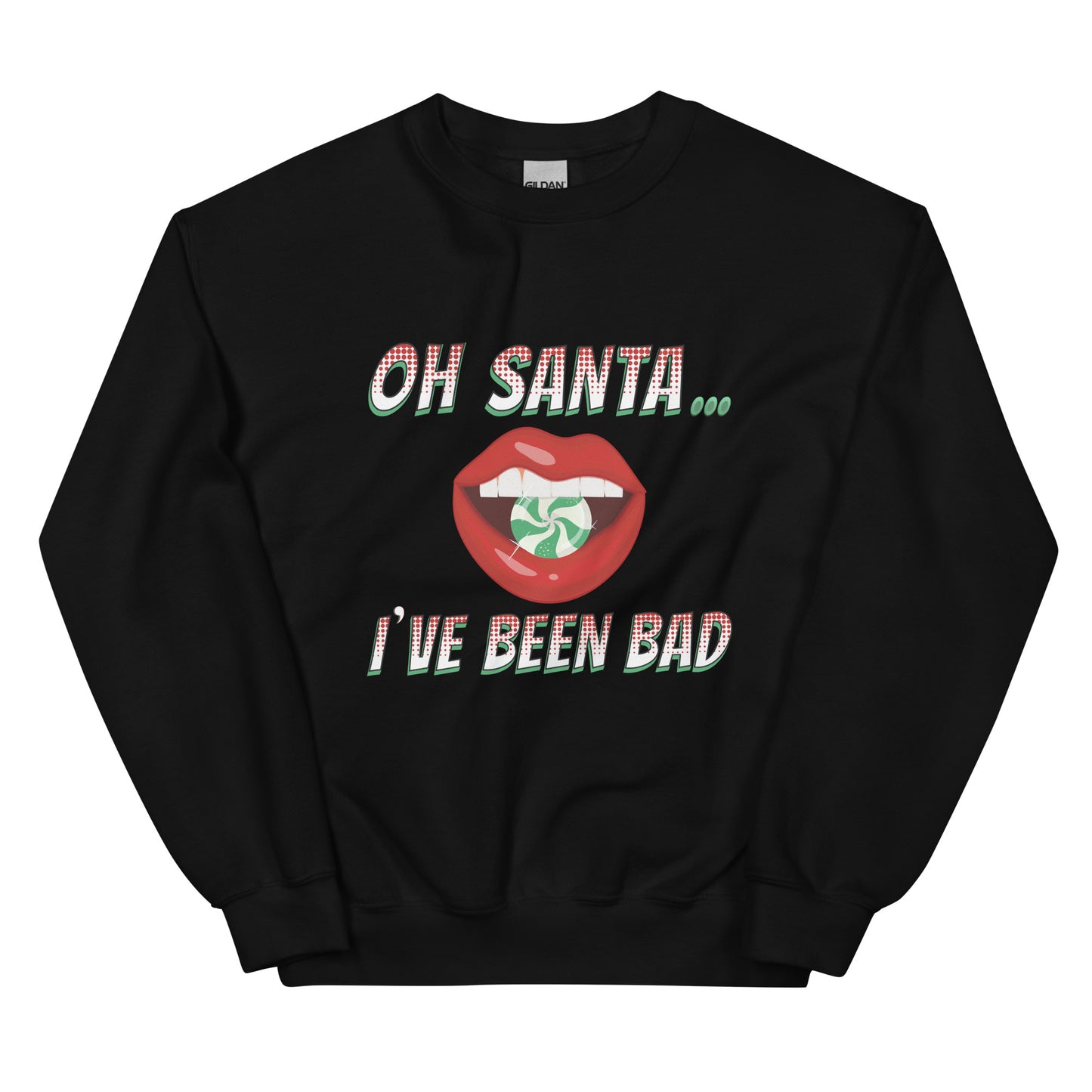 Oh Santa... Unisex Sweatshirt