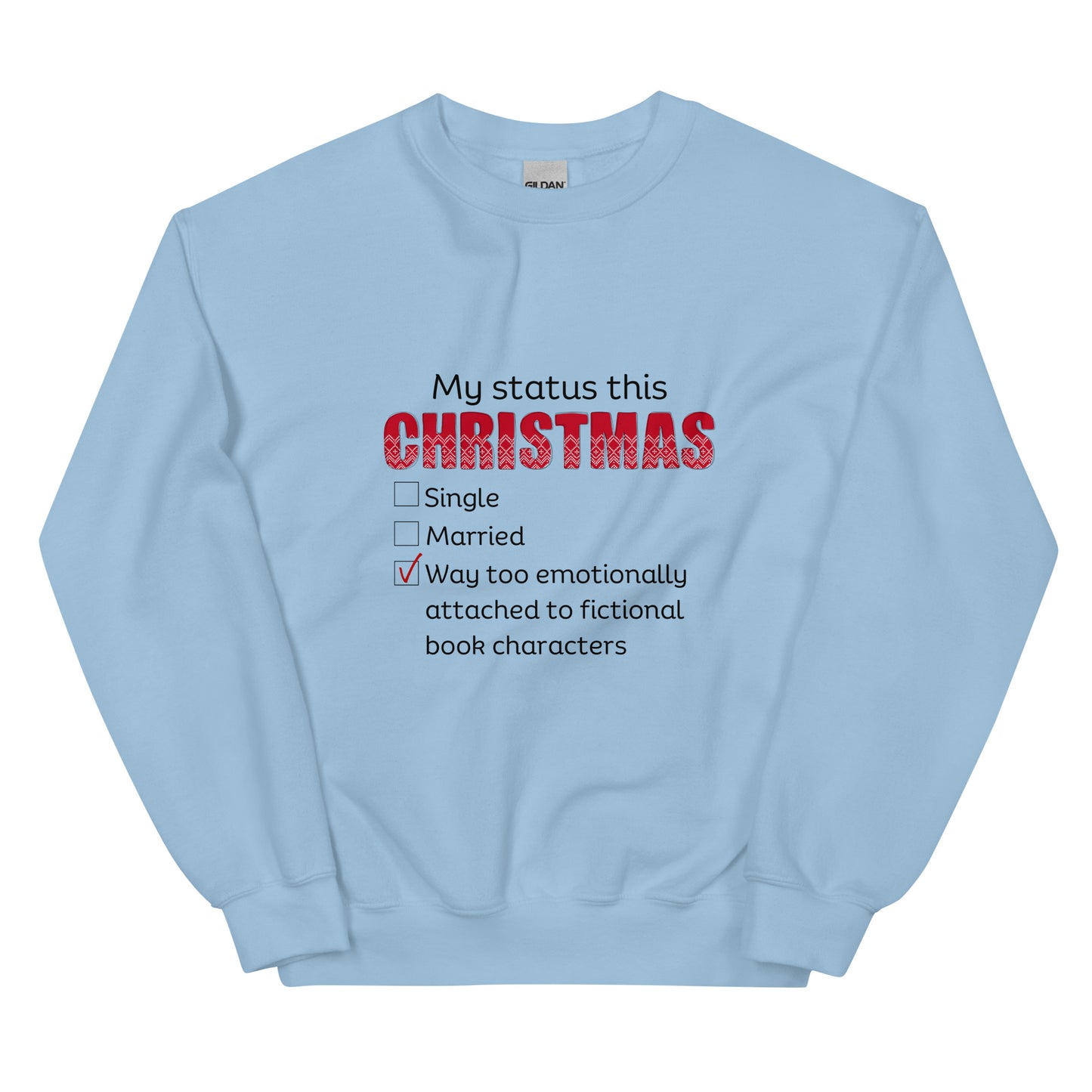 Christmas Status - Unisex Sweatshirt