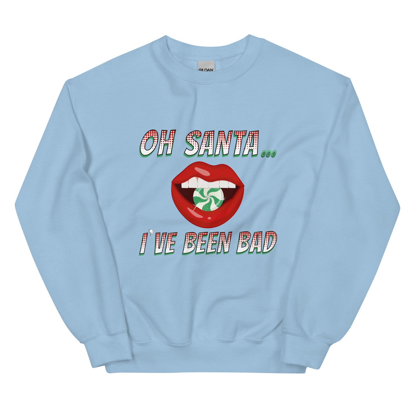 Oh Santa... Unisex Sweatshirt