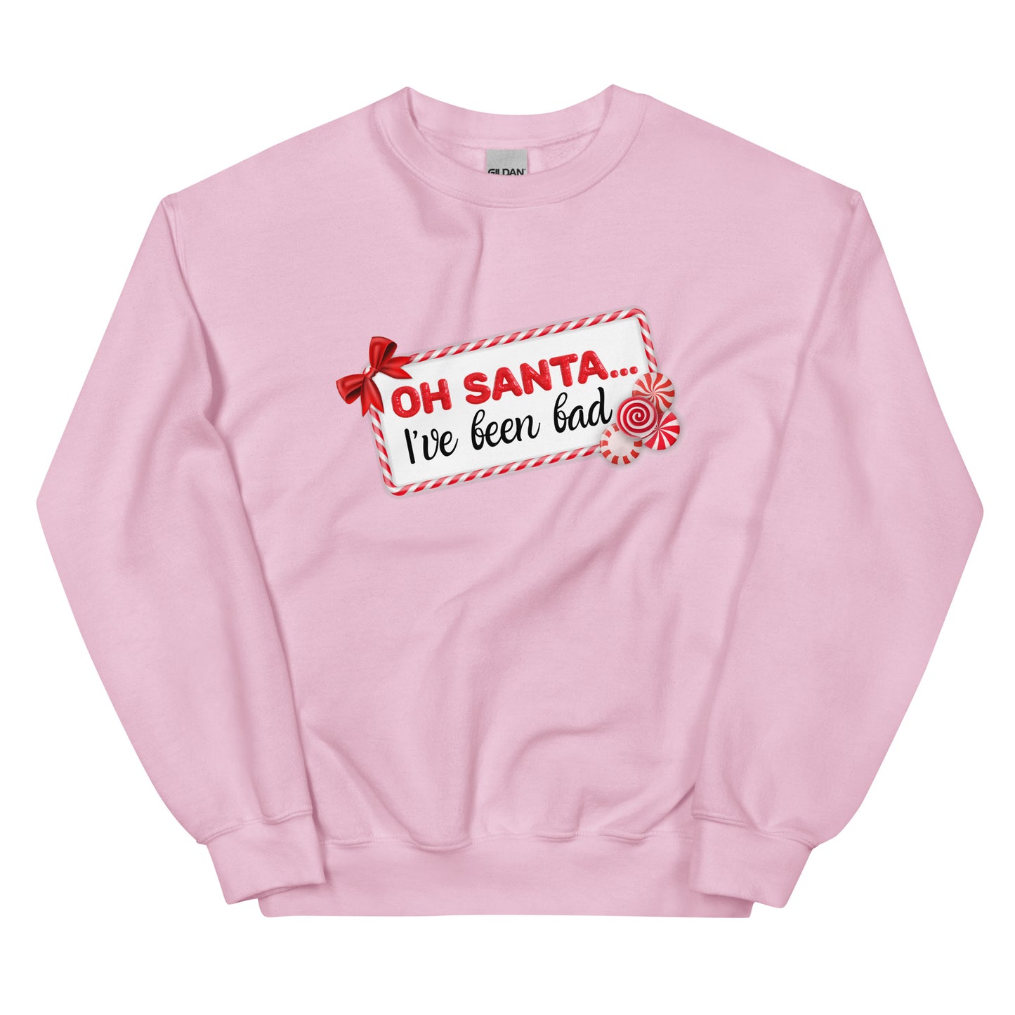 Oh Santa... Unisex Sweatshirt