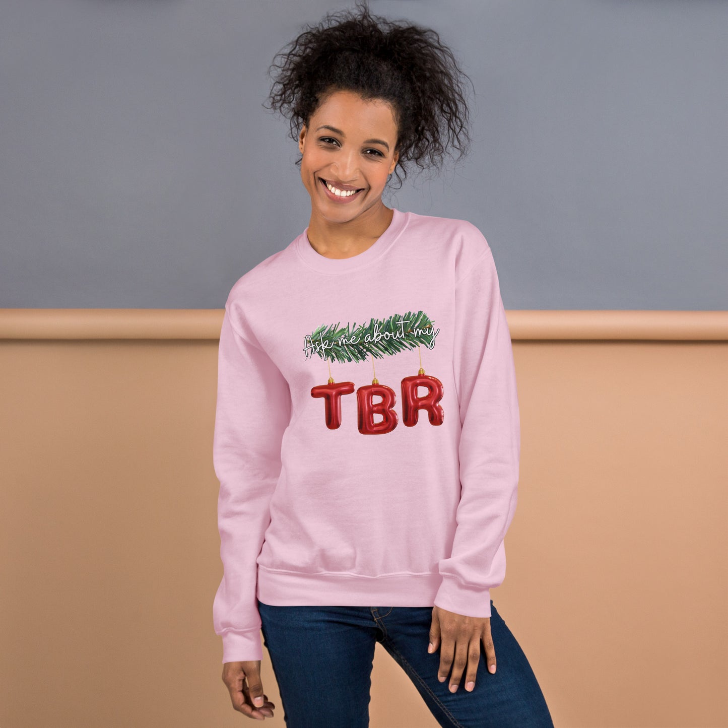 Ask me about my TBR - Unisex Sweatshirt