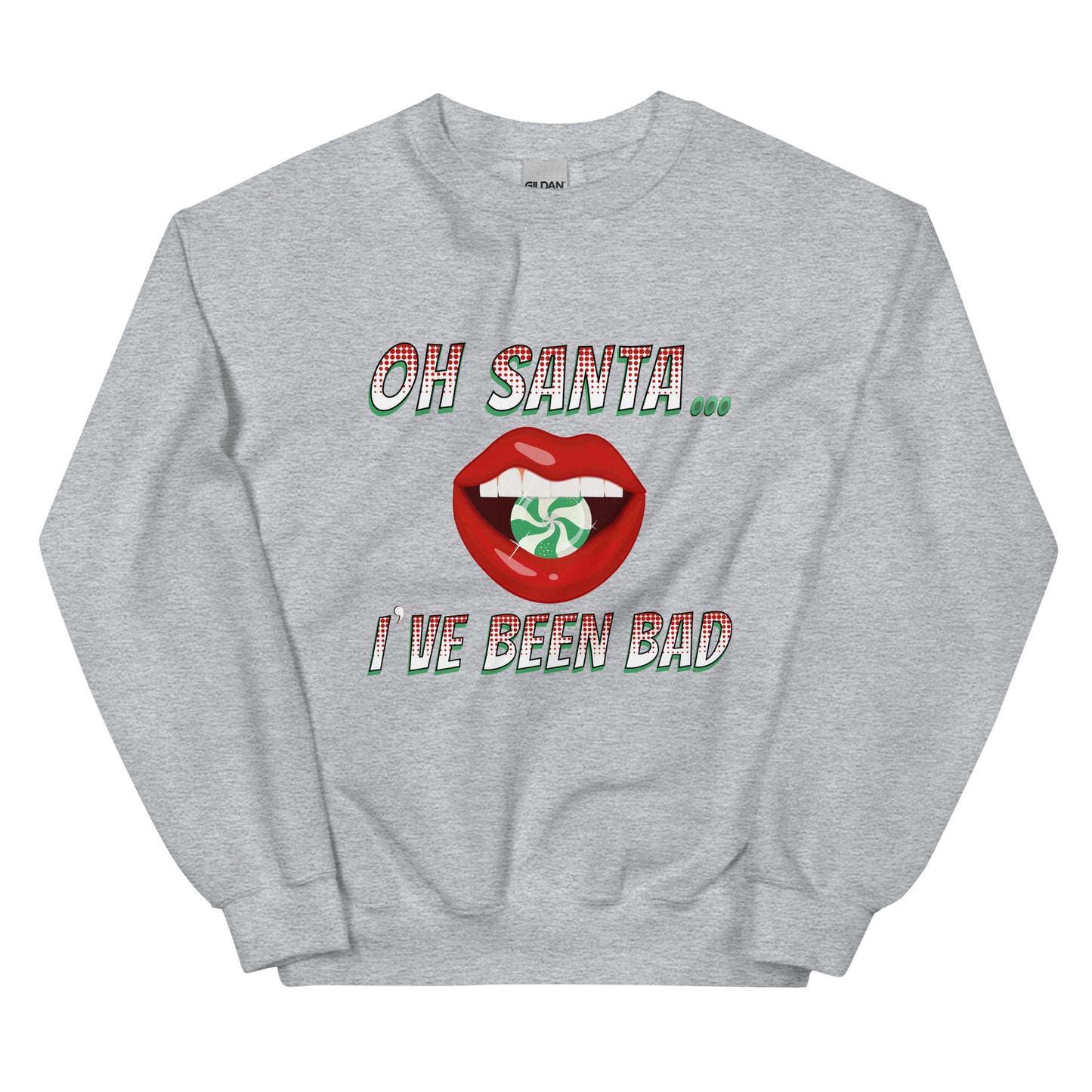 Oh Santa... Unisex Sweatshirt