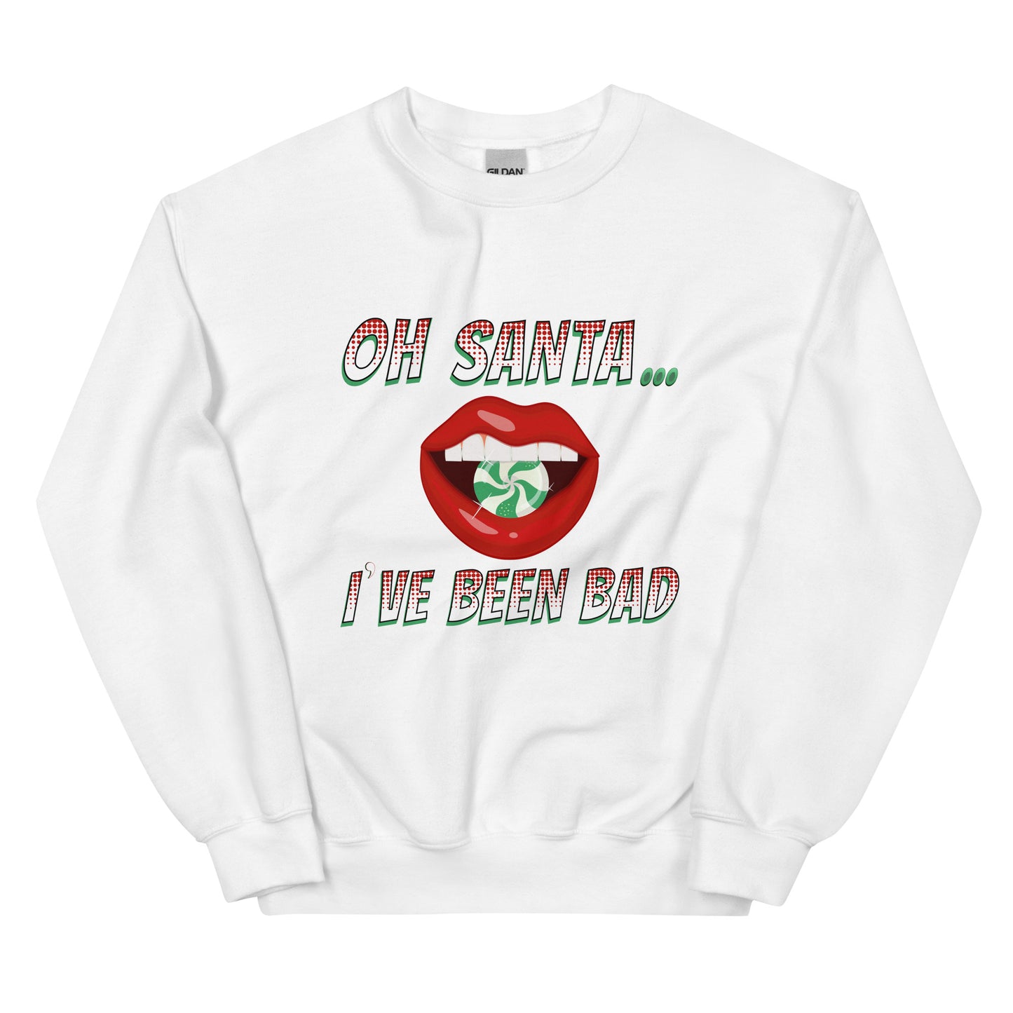 Oh Santa... Unisex Sweatshirt