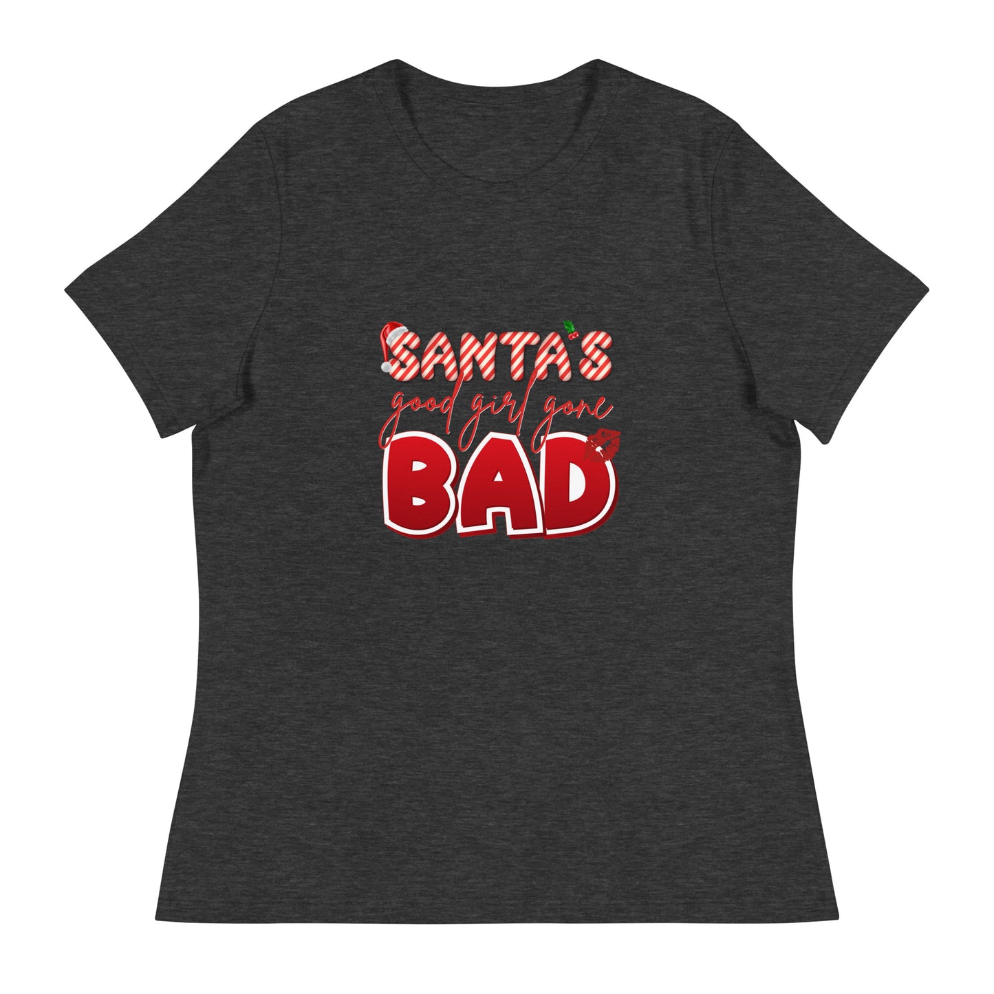 Santa's Good Girl Gone Bad - Women's Relaxed T-Shirt