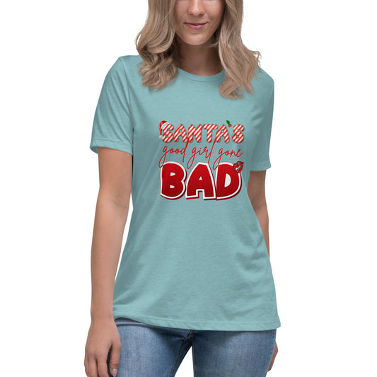 Santa's Good Girl Gone Bad - Women's Relaxed T-Shirt